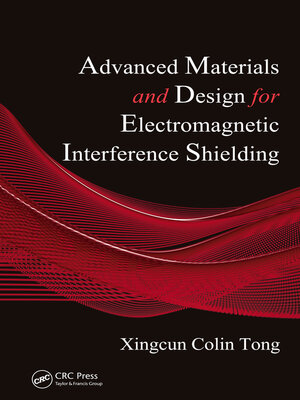 cover image of Advanced Materials and Design for Electromagnetic Interference Shielding